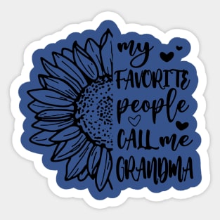 my favorite people call me grandma1 Sticker